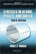 Stresses in Beams, Plates, and Shells, Third Edition