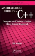 Mathematical Objects in C++: Computational Tools in A Unified Object-Oriented Approach