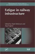 Fatigue in Railway Infrastructure