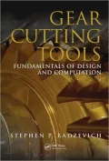 Gear Cutting Tools: Fundamentals of Design and Computation