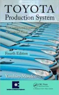 Toyota Production System: An Integrated Approach to Just-In-Time, 4th Edition