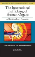 The International Trafficking of Human Organs: A Multidisciplinary Perspective
