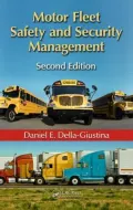 Motor Fleet Safety and Security Management, Second Edition