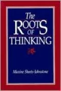 The Roots Of Thinking