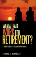 Wanta Trade Work For Retirement ?