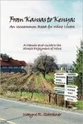From Kansas to Kenya: An Uncommon Road for Wine Lovers: A Memoir and Guide to the Simple Enjoyment of Wine