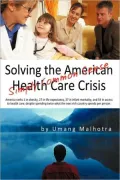 Solving The American Health Care Crisis