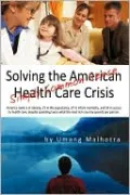 Solving The American Health Care Crisis