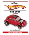 Warman's Hot Wheels Field Guide: Values and Identification