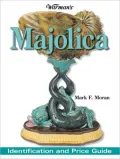 Warman's Majolica: Identification and Price Guide (PagePerfect NOOK Book)