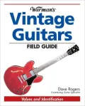 Warman's Vintage Guitars Field Guide: Values and Identification (PagePerfect NOOK Book)
