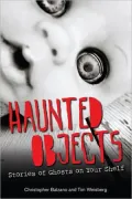 Haunted Objects: Stories of Ghosts on Your Shelf