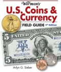 Warman's U.S. Coins & Currency Field Guide: Values and Identification