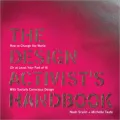 The Design Activist's Handbook: How to Change the World (Or at Least Your Part of It) with Socially Conscious Design