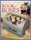 Priscilla Hausers Book of Roses (PagePerfect NOOK Book)