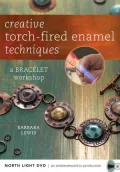Creative Torch-Fired Enamel Techniques: A Bracelet Workshop