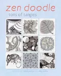 Zen Doodle: Tons of Tangles