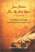 Jane Austen: Her Life and Letters
