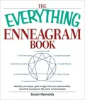 Everything Enneagram Book: Identify Your Type, Gain Insight into Your Personality and Find Success in Life, Love, and Business