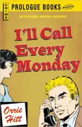 I'll Call Every Monday