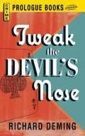 Tweak the Devil's Nose