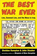 The Best War Ever: Lies, Damned Lies, and the Mess in Iraq