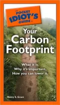The Pocket Idiot's Guide to Your Carbon Footprint