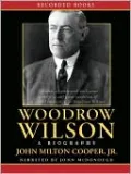 Woodrow Wilson: A Biography