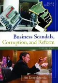 Business Scandals, Corruption, and Reform [2 Volumes]