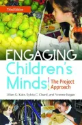 Engaging Children's Minds: The Project Approach