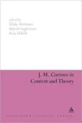 J. M. Coetzee in Context and Theory