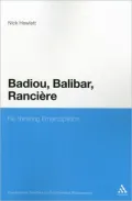Badiou, Balibar, Ranciere