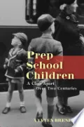 Book cover of Prep School Children