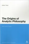 Origins of Analytic Philosophy: Kant and Frege