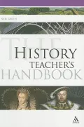History Teacher's Handbook (Continuum Education Handbooks)