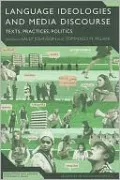Language Ideologies and Media Discourse: Texts, Practices, Politics by Sally Johnson — book cover