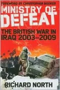 Ministry of Defeat: The British in Iraq 2003-2009