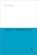 Augustine and Roman Virtue