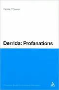 Derrida: Profanations (Continuum Studies in Continental Philosophy Series)