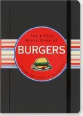 The Little Black Book of Burgers