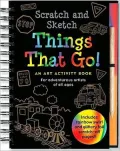 Scratch & Sketch Things That Go: An Art Activity Book for Adventurous Artists of All Ages