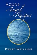 Azure Angel Reigns (Paperback)