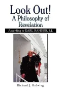 Look Out! A Philosophy Of Revelation