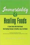 Immortality and Healing Foods