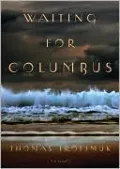 Waiting for Columbus