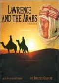 Lawrence and the Arabs