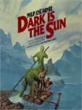 Dark Is the Sun