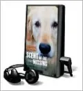Scent of the Missing: Love and Partnership with a Search-and-Rescue Dog