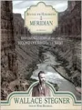 Beyond the Hundredth Meridian: John Wesley Powell and the Second Opening of the West