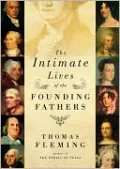 The Intimate Lives of the Founding Fathers